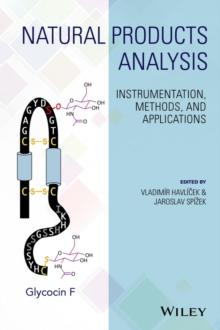 Natural Products Analysis : Instrumentation, Methods, and Applications