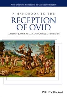 A Handbook to the Reception of Ovid