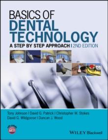 Basics of Dental Technology : A Step by Step Approach