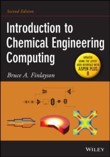 Introduction to Chemical Engineering Computing