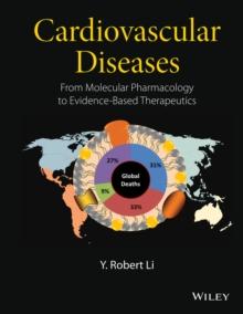 Cardiovascular Diseases : From Molecular Pharmacology to Evidence-Based Therapeutics