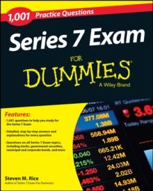 Series 7 Exam For Dummies : 1,001 Practice Questions