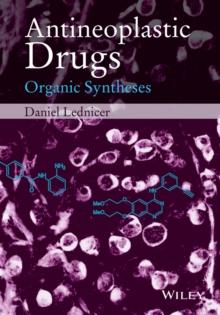 Antineoplastic Drugs : Organic Syntheses