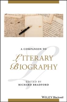 A Companion to Literary Biography