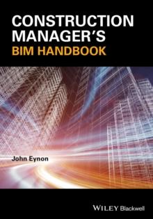 Construction Manager's BIM Handbook