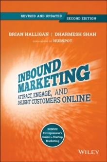 Inbound Marketing, Revised and Updated : Attract, Engage, and Delight Customers Online