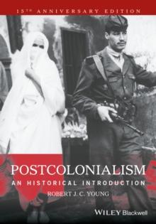 Postcolonialism : An Historical Introduction