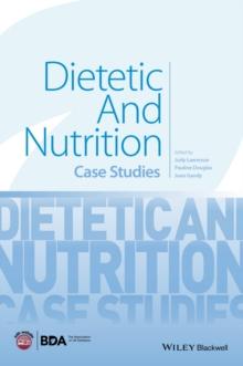 Dietetic and Nutrition : Case Studies