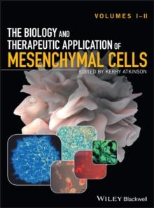 The Biology and Therapeutic Application of Mesenchymal Cells