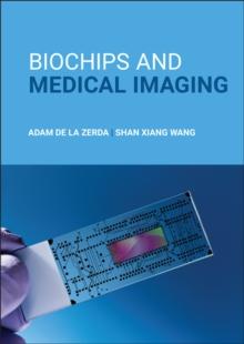 Biochips and Medical Imaging