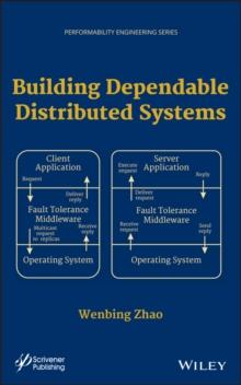 Building Dependable Distributed Systems