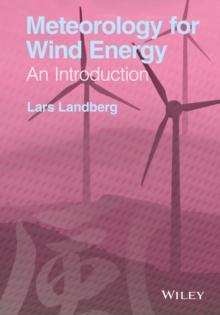 Meteorology for Wind Energy : An Introduction