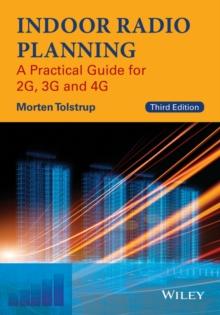 Indoor Radio Planning : A Practical Guide for 2G, 3G and 4G