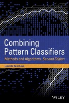 Combining Pattern Classifiers : Methods and Algorithms