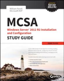 MCSA Windows Server 2012 R2 Installation and Configuration Study Guide : Exam 70-410