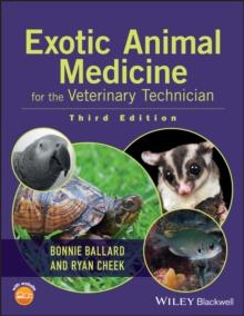 Exotic Animal Medicine for the Veterinary Technician