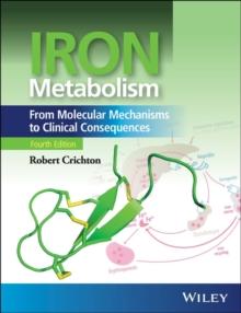 Iron Metabolism : From Molecular Mechanisms to Clinical Consequences