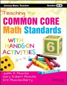 Teaching the Common Core Math Standards with Hands-On Activities, Grades K-2