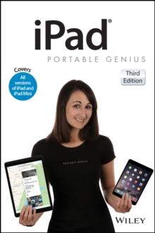 iPad Portable Genius : Covers iOS 8 and all models of iPad, iPad Air, and iPad mini