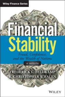 Financial Stability : Fraud, Confidence and the Wealth of Nations