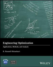 Engineering Optimization : Applications, Methods and Analysis