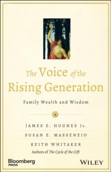 The Voice of the Rising Generation : Family Wealth and Wisdom