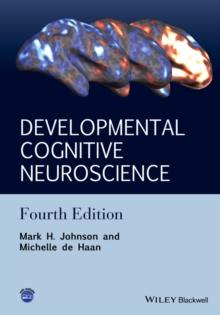 Developmental Cognitive Neuroscience : An Introduction