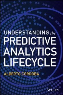 Understanding the Predictive Analytics Lifecycle