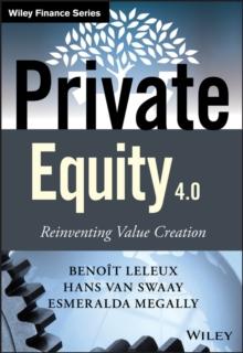 Private Equity 4.0 : Reinventing Value Creation