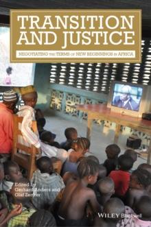 Transition and Justice : Negotiating the Terms of New Beginnings in Africa