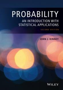 Probability : An Introduction with Statistical Applications