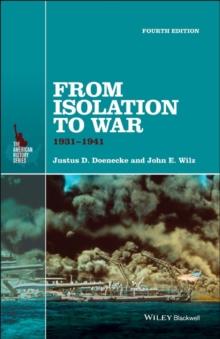 From Isolation to War : 1931-1941