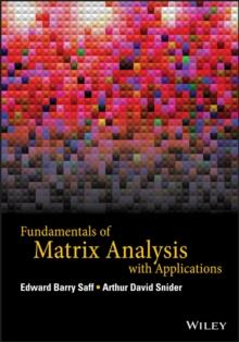 Fundamentals of Matrix Analysis with Applications