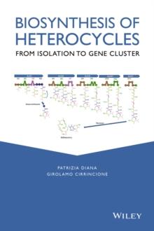 Biosynthesis of Heterocycles : From Isolation to Gene Cluster