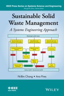 Sustainable Solid Waste Management : A Systems Engineering Approach