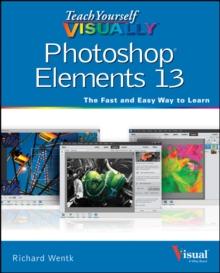 Teach Yourself VISUALLY Photoshop Elements 13