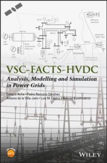 VSC-FACTS-HVDC : Analysis, Modelling and Simulation in Power Grids