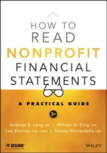 How to Read Nonprofit Financial Statements : A Practical Guide