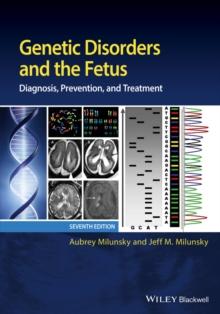 Genetic Disorders and the Fetus : Diagnosis, Prevention, and Treatment