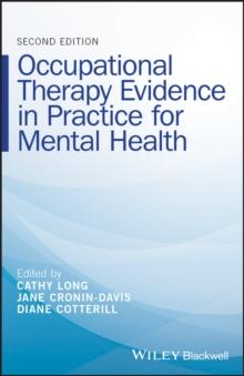 Occupational Therapy Evidence in Practice for Mental Health