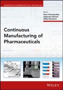 Continuous Manufacturing of Pharmaceuticals