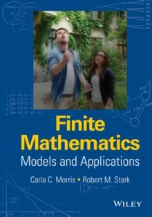 Finite Mathematics : Models and Applications