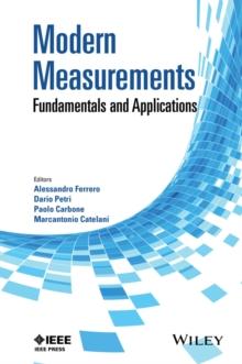 Modern Measurements : Fundamentals and Applications