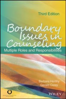 Boundary Issues in Counseling : Multiple Roles and Responsibilities