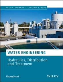 Water Engineering : Hydraulics, Distribution and Treatment