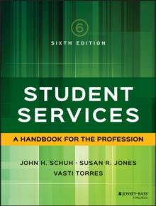 Student Services : A Handbook for the Profession