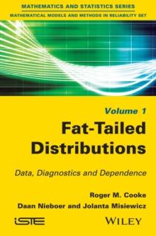 Fat-Tailed Distributions : Data, Diagnostics and Dependence, Volume 1