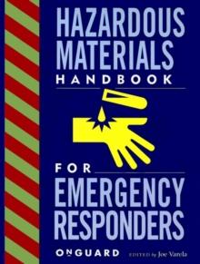 Hazardous Materials : Handbook for Emergency Responders