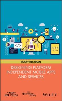 Designing Platform Independent Mobile Apps and Services