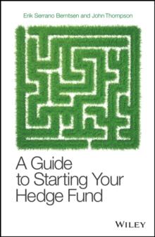 A Guide to Starting Your Hedge Fund